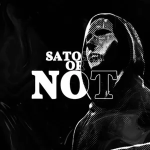 SATOSHI OR NOT | TIỀN ẢO