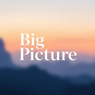 Big Picture