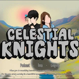 CELESTIAL KNIGHTS